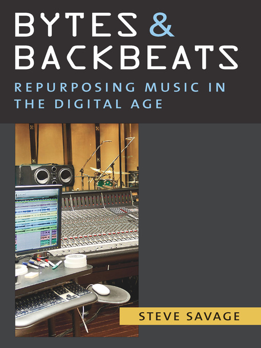 Title details for Bytes and Backbeats by Steve Savage - Available